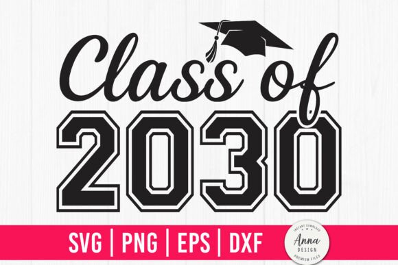 Download Class of 2030 Graduation SVG PNG - 2030 Collection